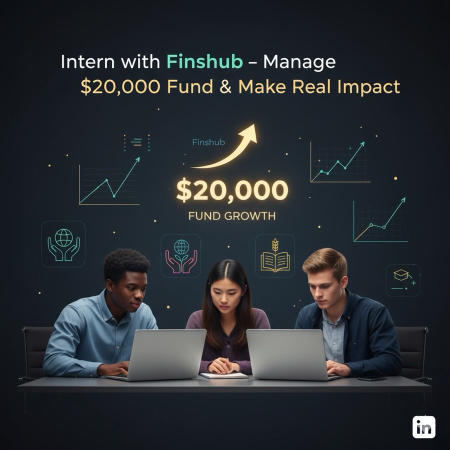 Recruitment creative: Intern with Finshub, manage a 20,000 dollar fund.